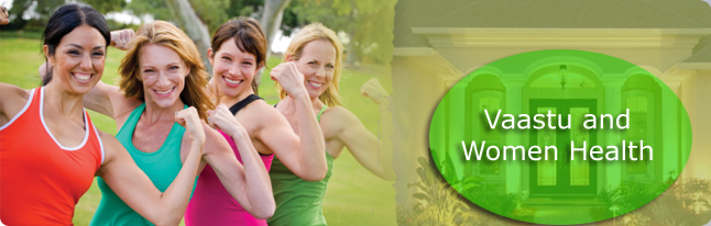 Vaastu Women Health